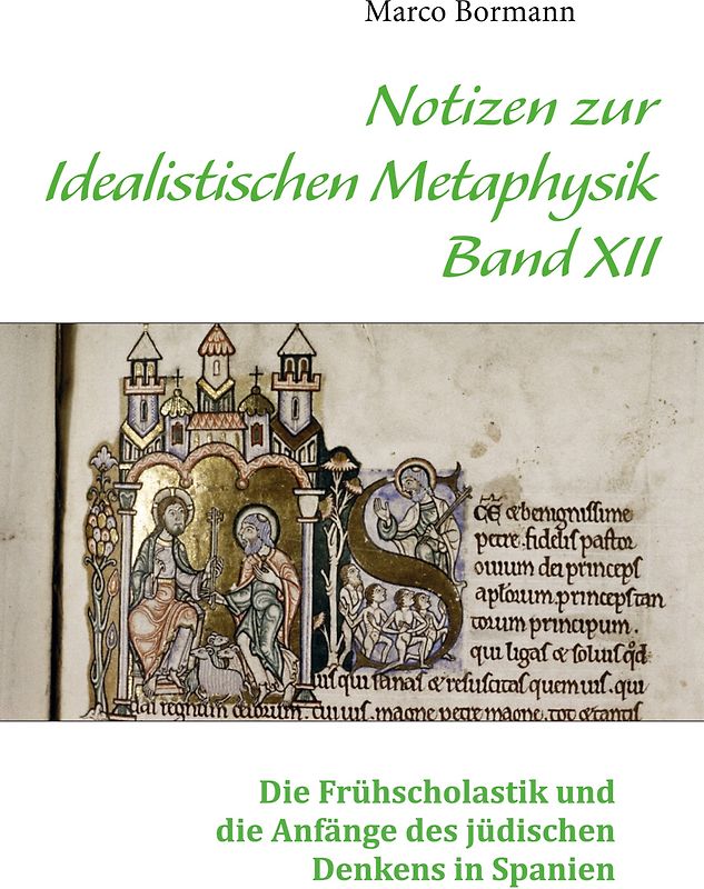 Notizen zur Idealistischen Metaphysik XII