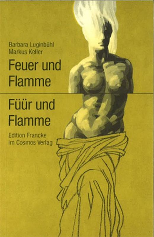 Feuer und Flamme /Füür und Flamme