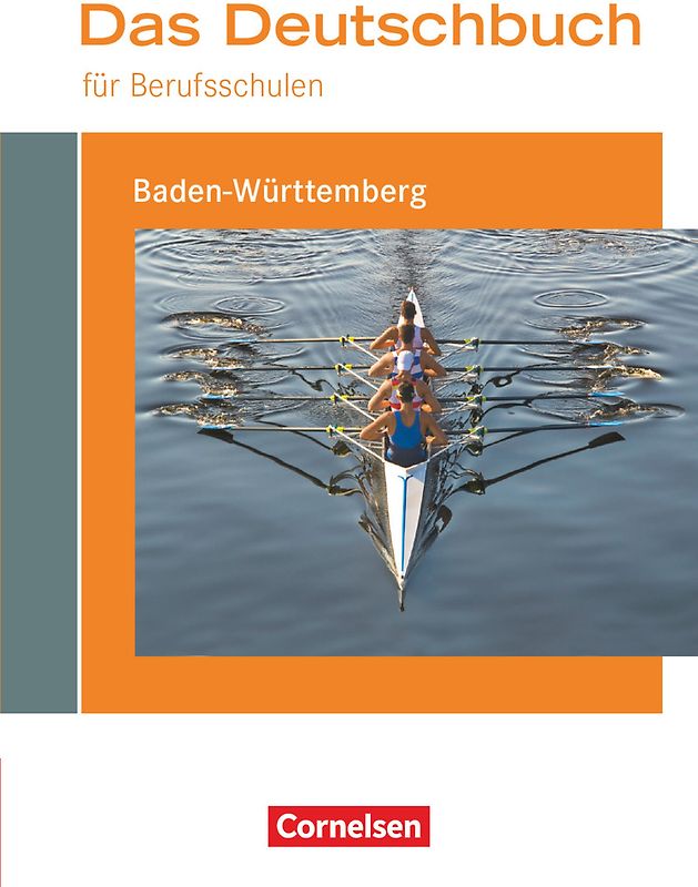 Das Deutschbuch für Berufsschulen - Baden-Württemberg