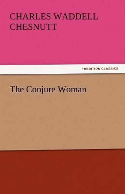 The Conjure Woman