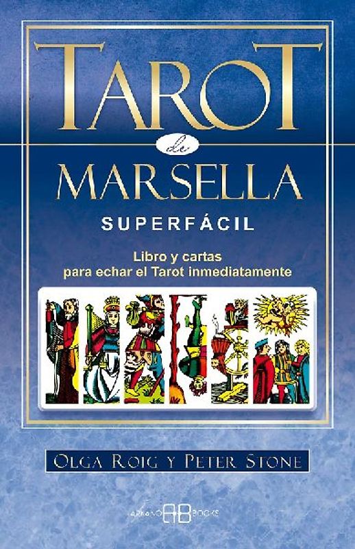 Tarot de Marsella superfácil : libro y cartas para echar el tarot inmediatamente