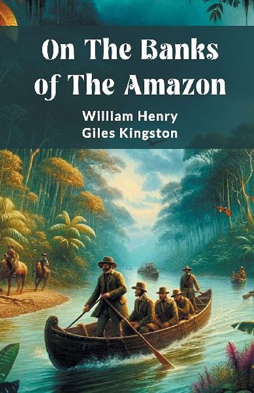 On The Banks Of The Amazon