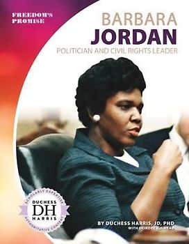 Barbara Jordan: Politician and Civil Rights Leader