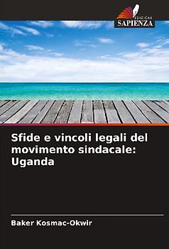 Sfide e vincoli legali del movimento sindacale: Uganda