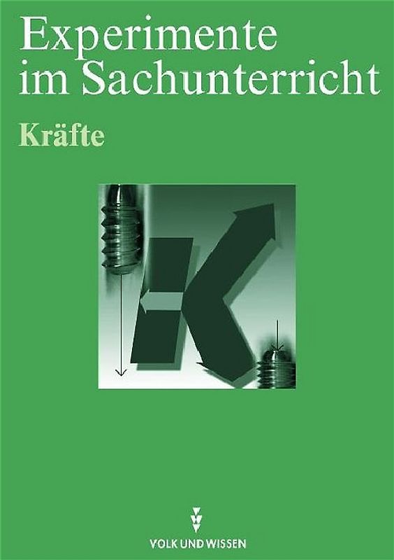 Experimente im Sachunterricht - rR-Ausgabe. Kopiervorlagen / Kräfte