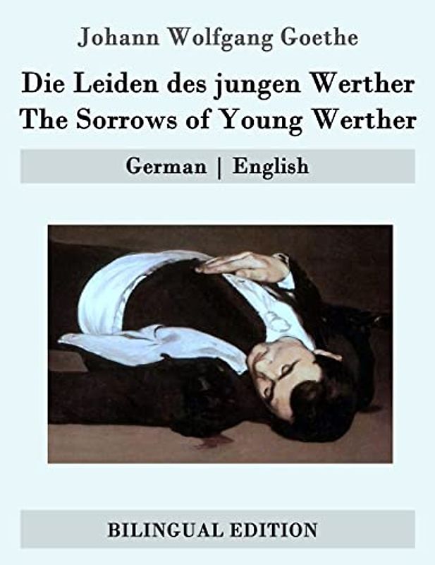 Die Leiden des jungen Werther / The Sorrows of Young Werther: German | English