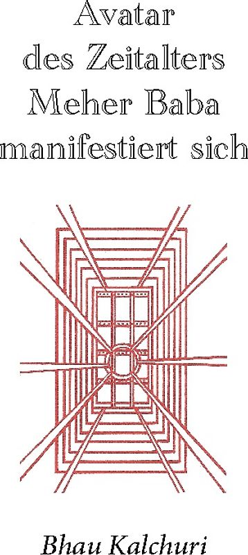 Avatar des Zeitalters Meher Baba manifestiert sich