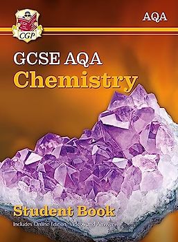 New GCSE Chemistry AQA Student Book (includes Online Edition, Videos and Answers) (CGP AQA GCSE Chemistry)