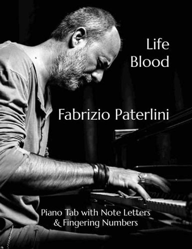 LifeBlood Fabrizio Paterlini: Piano Tab with Note Letters & Fingering Numbers