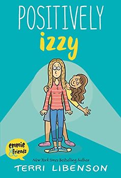 Emmie & Friends: Positively Izzy