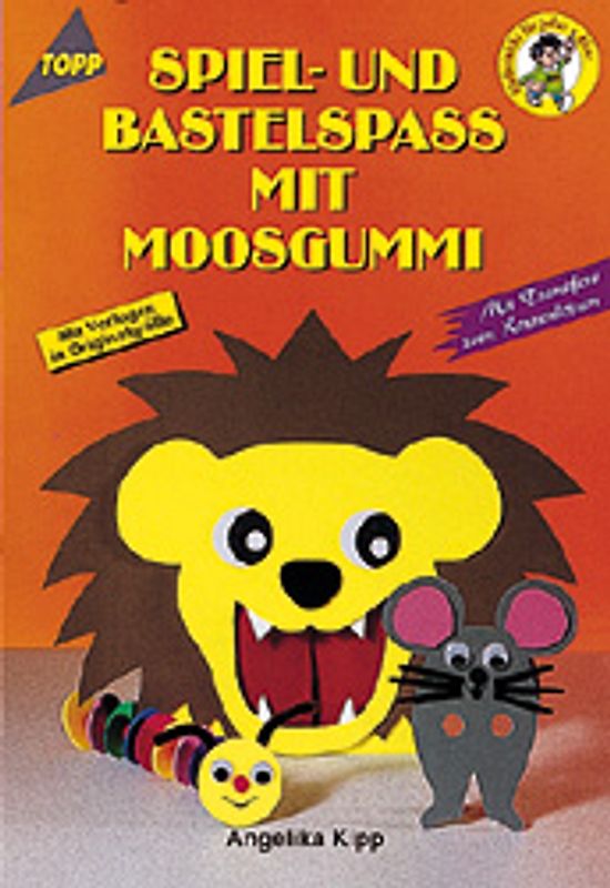 Spiel- und Bastelspass mit Moosgummi
