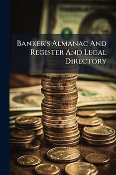 Banker's Almanac And Register And Legal Directory