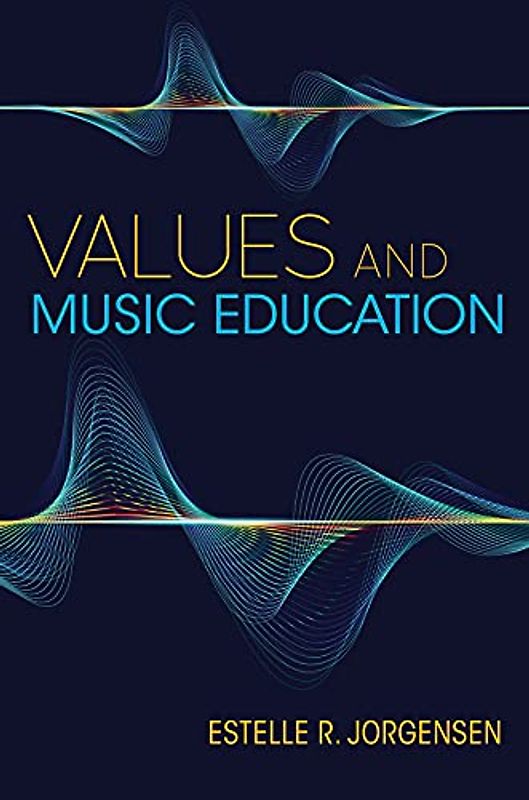 Values and Music Education
