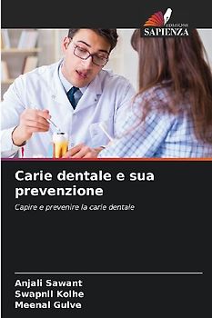 Carie dentale e sua prevenzione