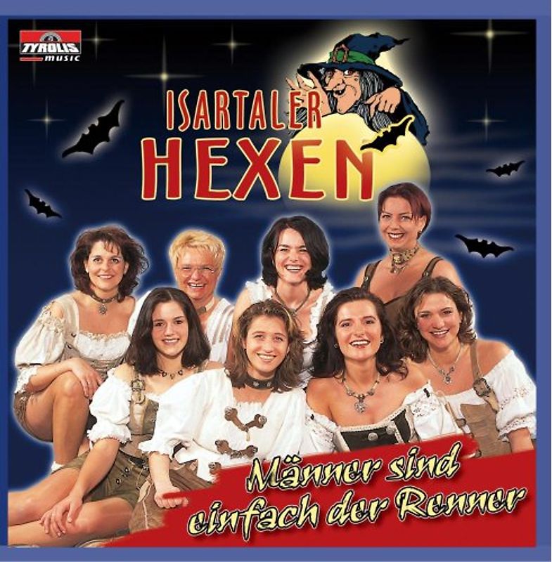 Isartaler Hexen - Männer Sind Einfach der Renner