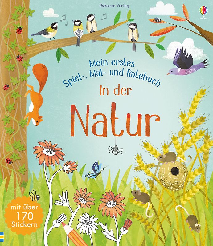 Mein erstes Spiel-, Mal- und Ratebuch: In der Natur