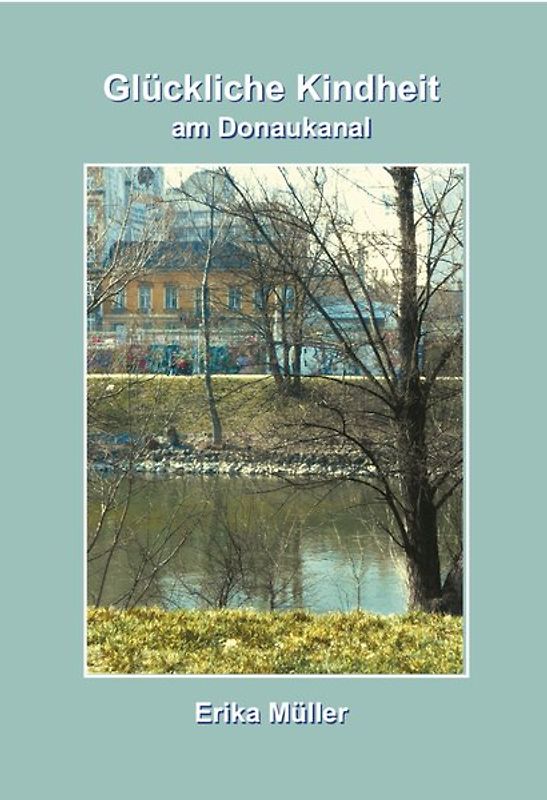 Glückliche Kindheit am Donaukanal