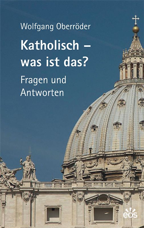 Katholisch - Was ist das?