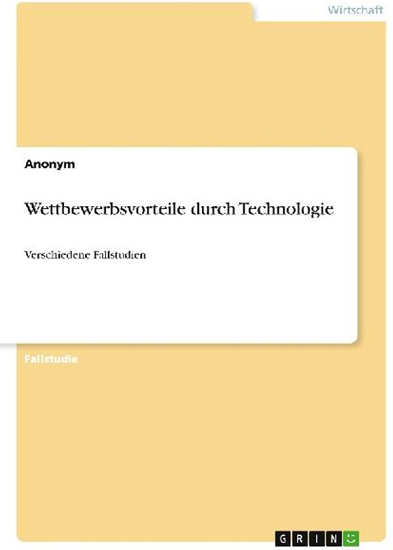 Wettbewerbsvorteile durch Technologie