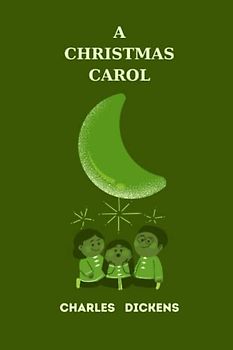 a christmas carol by charles dickens