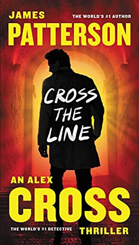 Cross the Line (Alex Cross, 22)