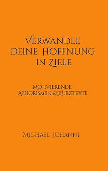 Verwandle deine Hoffnung in Ziele