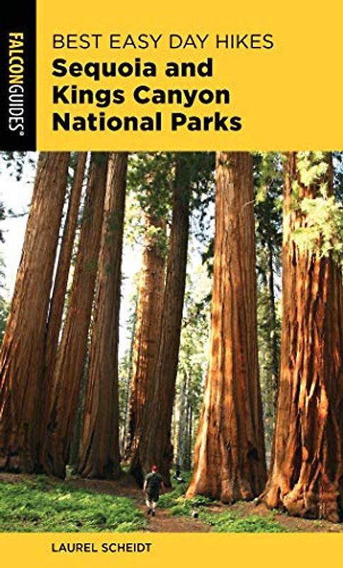 Falcon Guides Best Easy Day Hikes Sequoia and Kings Canyon National Parks