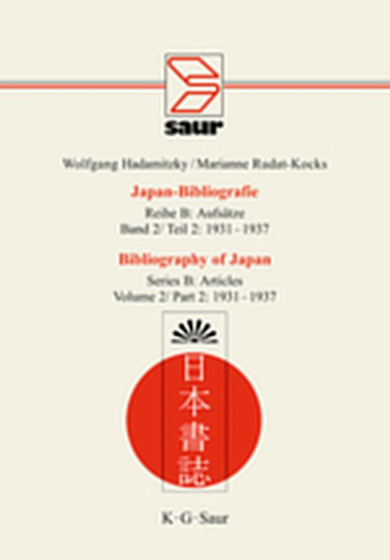 Wolfgang Hadamitzky; Marianne Rudat-Kocks: Japan-Bibliografie. Aufsätze / 1931-1937