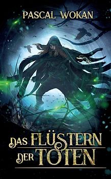 Das Flüstern der Toten