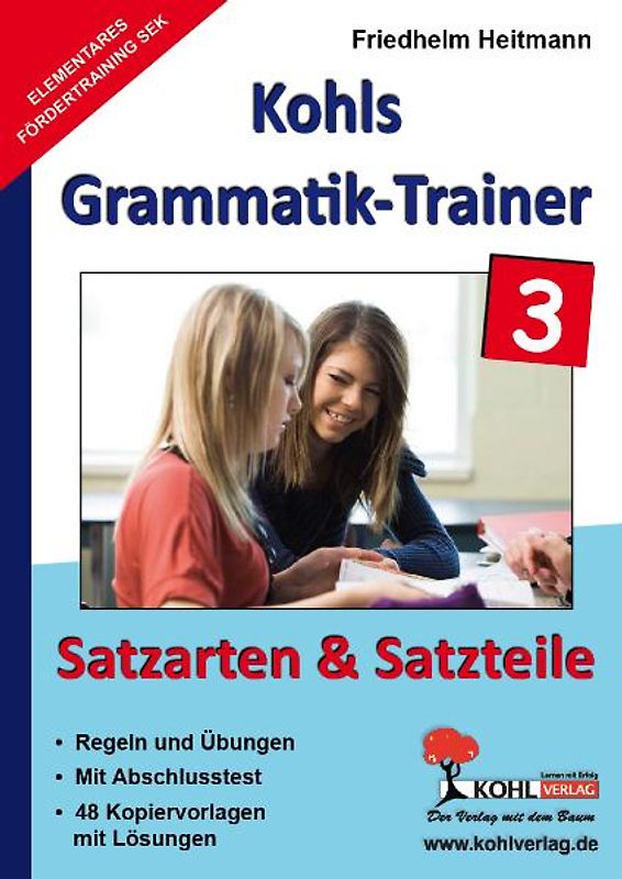 Grammatik-Trainer / Band 3: Satzarten und Satzteile
