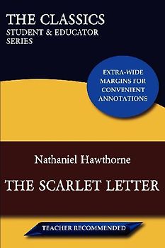 The Scarlet Letter (The Classics