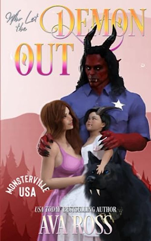 Who Let the Demon Out?: A Spicy Monster Romcom