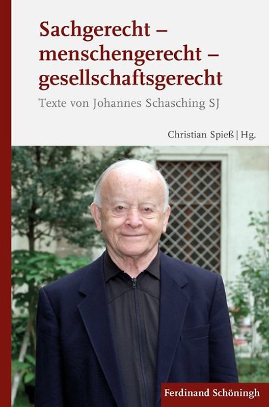 Sachgerecht - menschengerecht - gesellschaftsgerecht