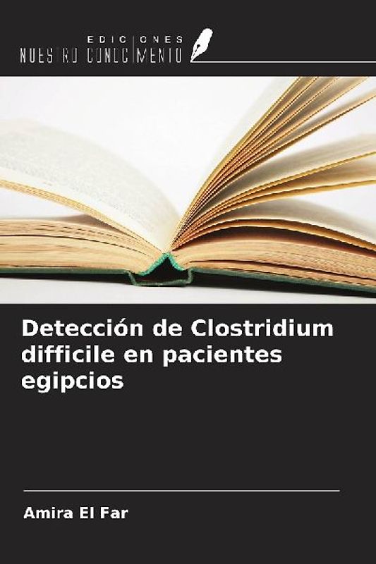 Detección de Clostridium difficile en pacientes egipcios