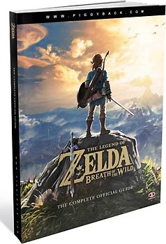 The Legend of Zelda: Breath of the Wild - The Complete Official Guide [Paperback]