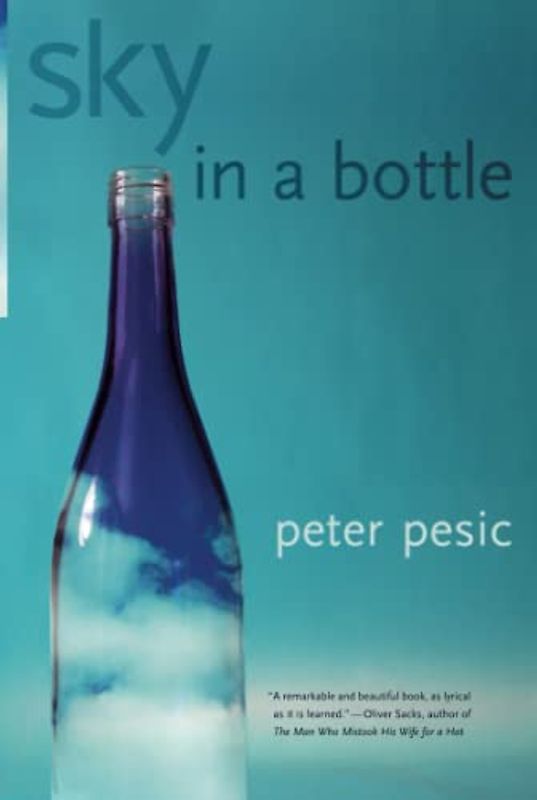 Sky in a Bottle - Peter Pesic