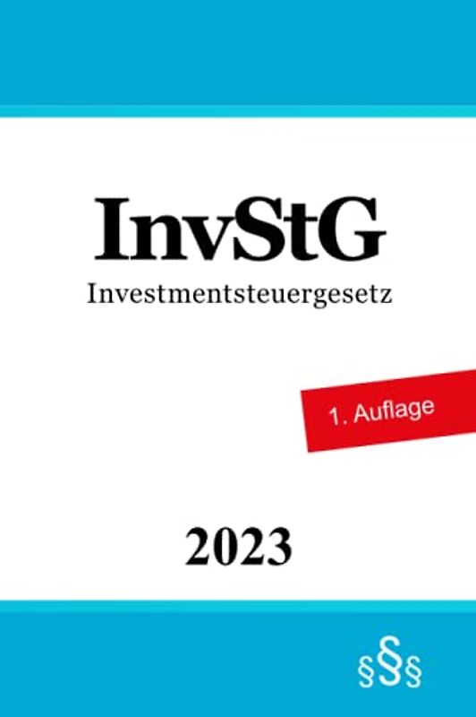 Investmentsteuergesetz - InvStG