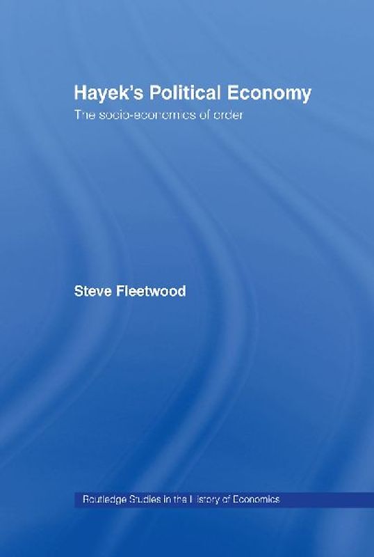 Hayek's Political Economy