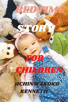 Bedtime story for children: Five minutes stories