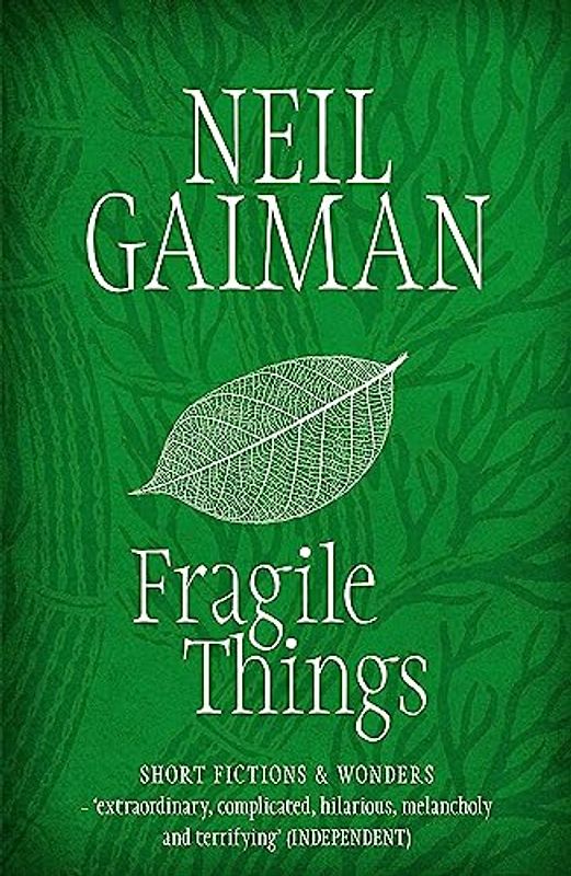 Fragile Things - Neil Gaiman