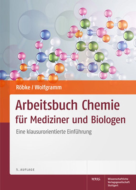 Arbeitsbuch Chemie für Mediziner und Biologen. Eine klausurorientierte Einführung