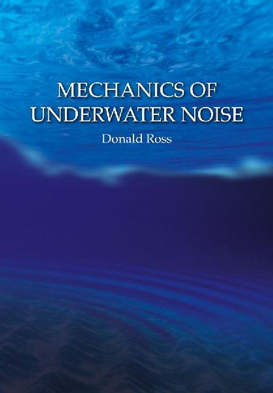 Mechanics of Underwater Noise