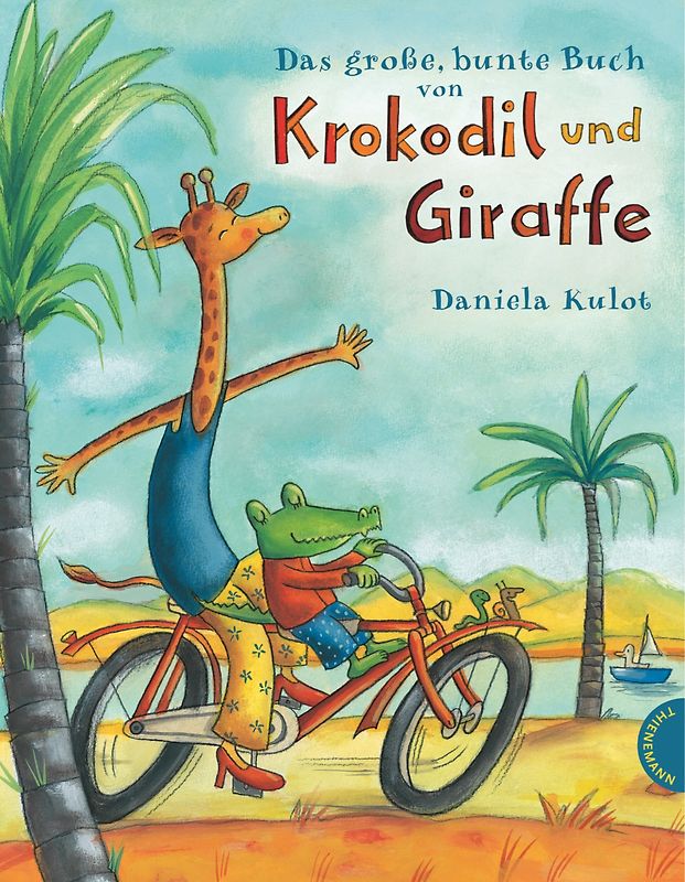 Krokodil und Giraffe: Das große, bunte Buch von Krokodil und Giraffe