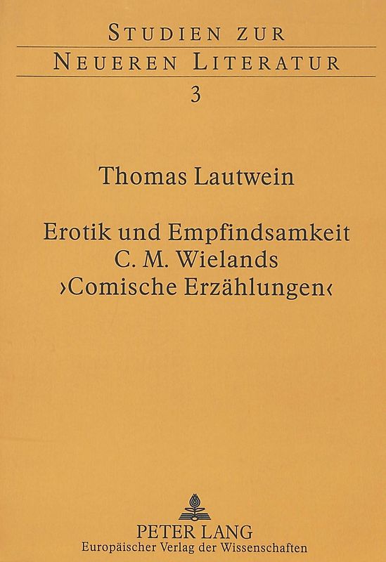Erotik und Empfindsamkeit - C.M. Wielands 'Comische Erzählungen'