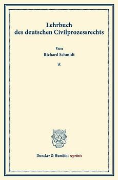 Lehrbuch des deutschen Civilprozessrechts.