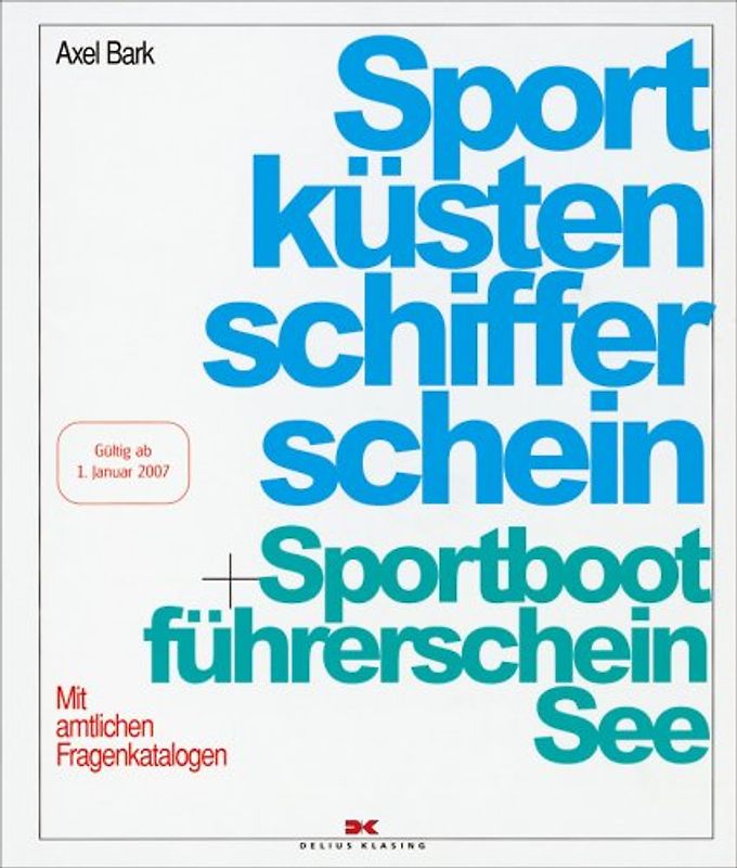 Sportküstenschifferschein + Sportbootführerschein See. Mit amtlichen Fragenkatalogen