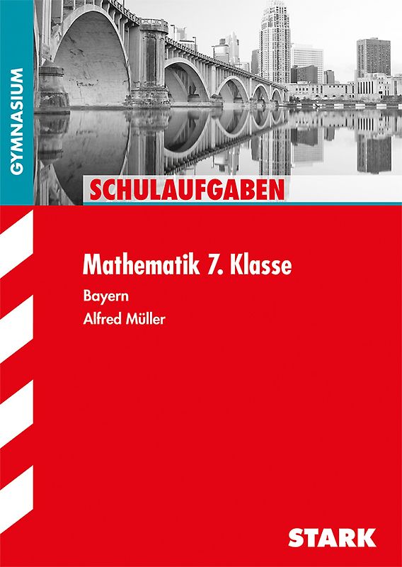 STARK Schulaufgaben Gymnasium - Mathematik 7. Klasse