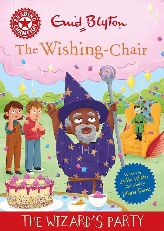 Reading Champion: The Wishing-Chair: The Wizard's Party