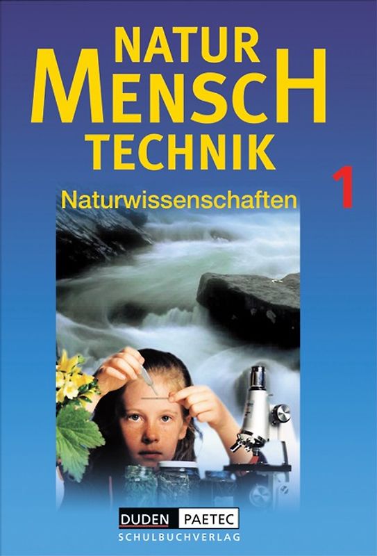 Duden Natur - Mensch - Technik - Naturwissenschaften / Band 1 - Schülerbuch