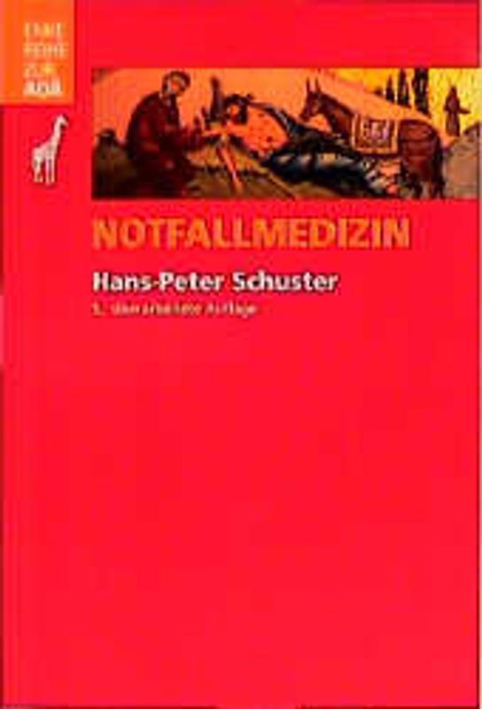 Notfallmedizin. Symptomatologie und erste Versorgung der akut-lebensbedrohlichen Zustände